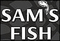 SAMS FISH
